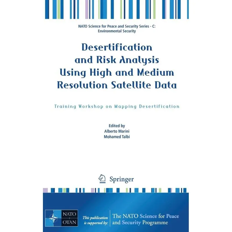 Desertification and Risk Analysis Using High and Medium Res