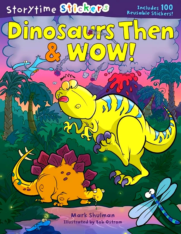 Dinosaurs Then & Wow! (Storytime Stickers)