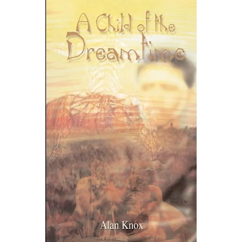 A Child of the Dreamtime