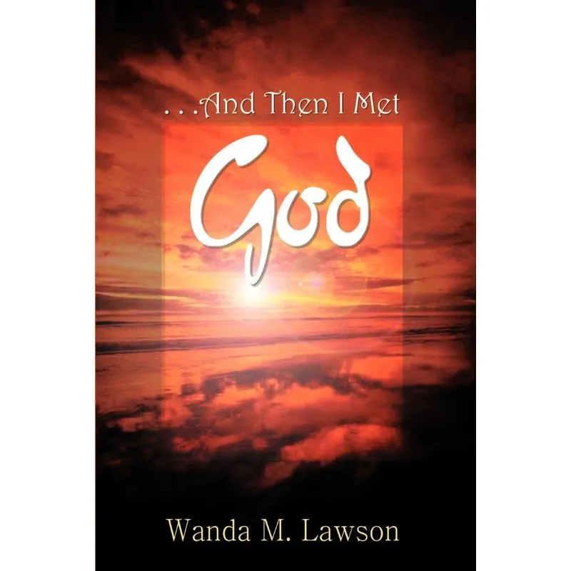 . . .And Then I Met God