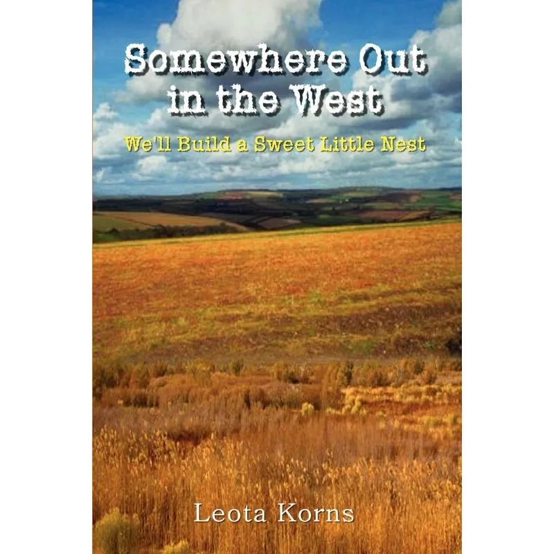 Somewhere Out in the West