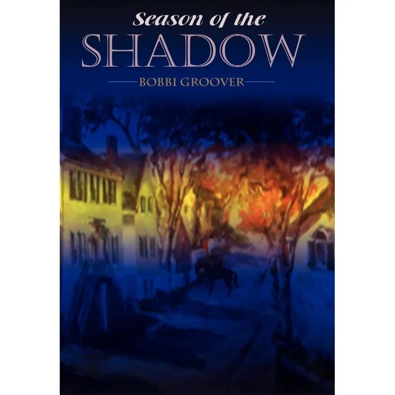 Season of the Shadow
