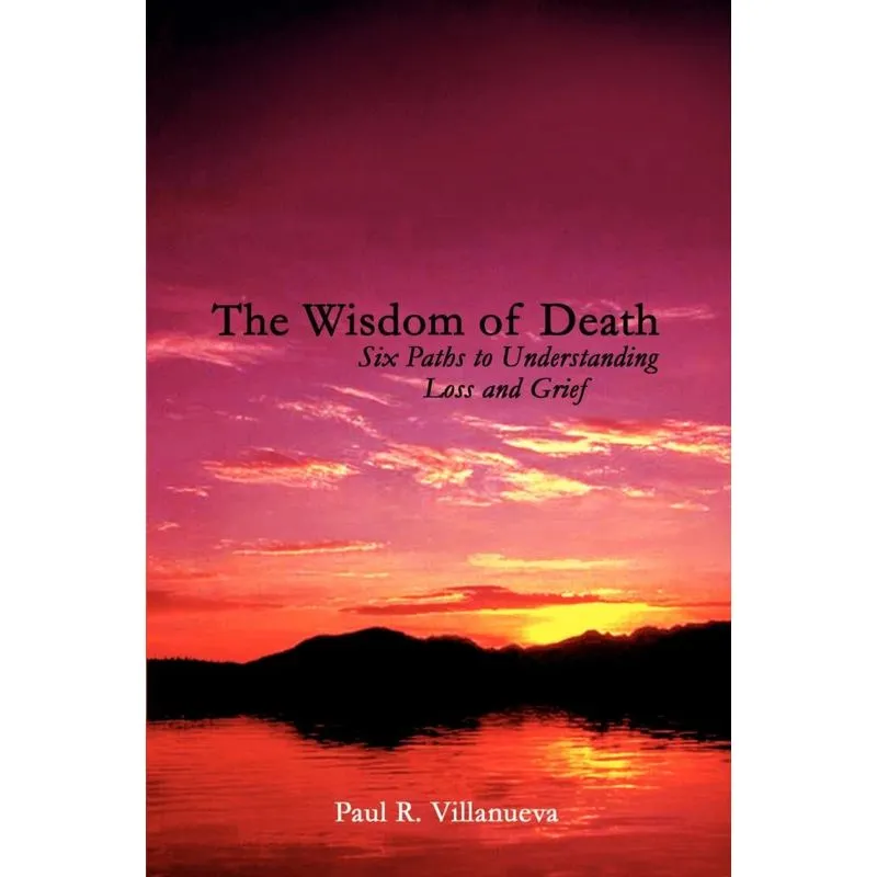 The Wisdom of Death