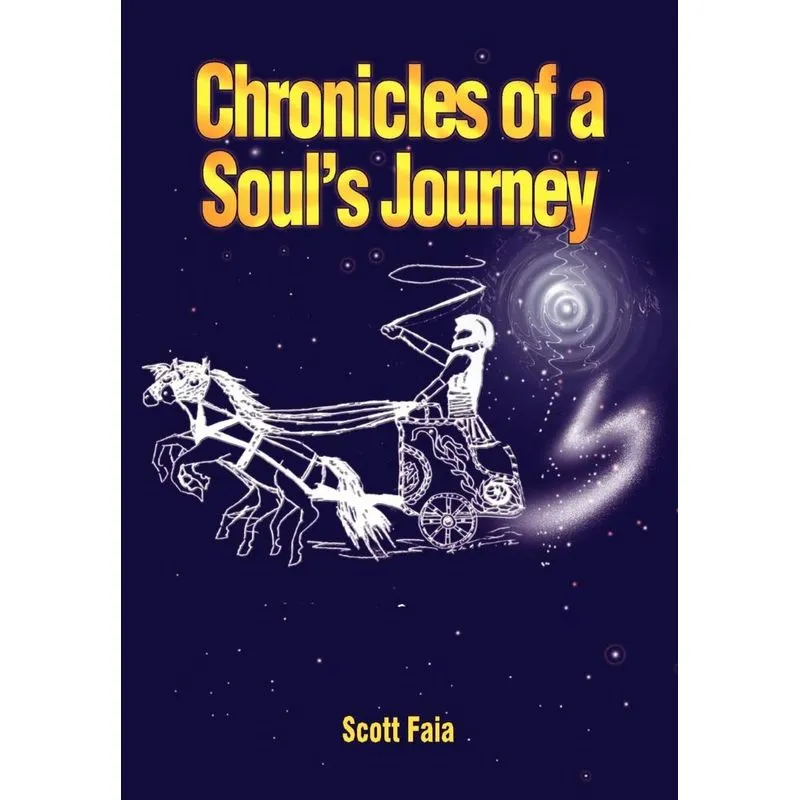 Chronicles of a Souls Journey