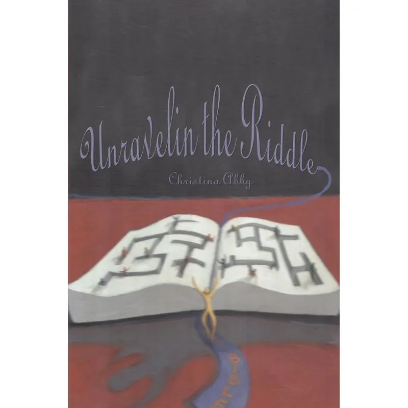 Unravelin the Riddle