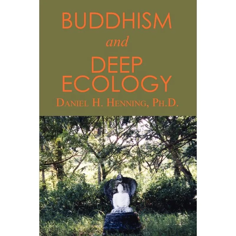 Buddhism and Deep Ecology