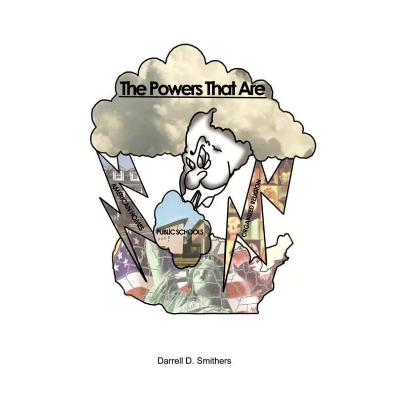 The Powers That Are