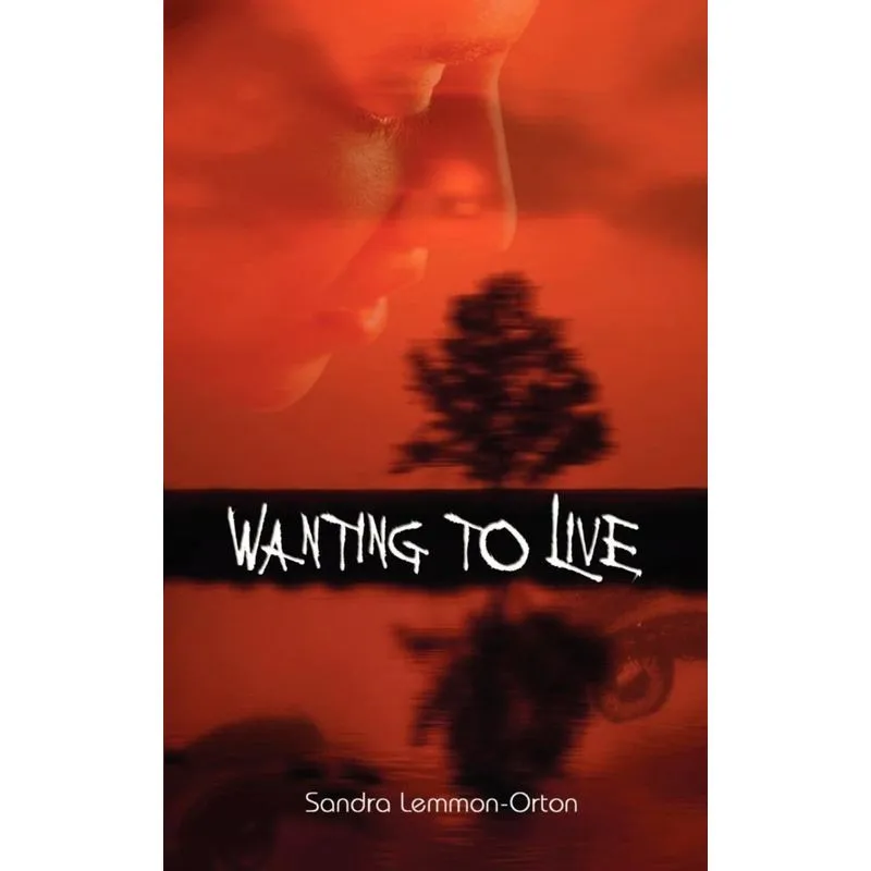 Wanting to Live