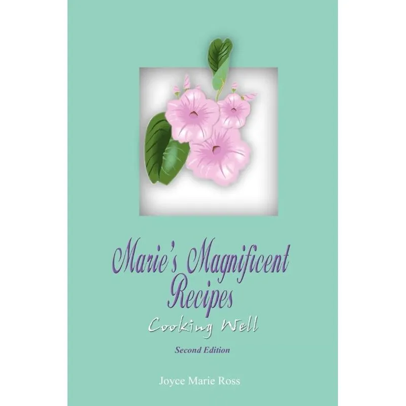Maries Magnificent Recipes