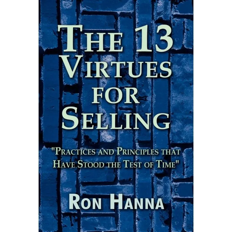 The Thirteen Virtues for Selling