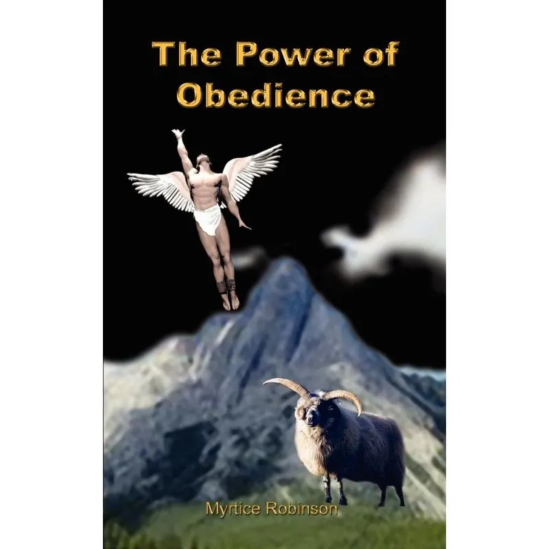 The Power of Obedience