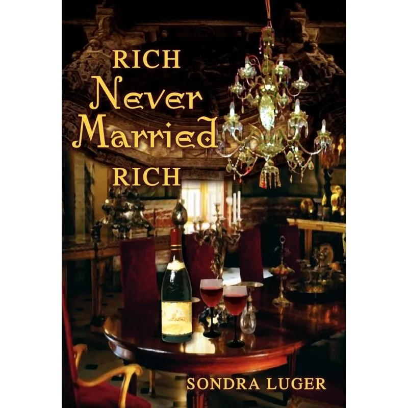 Rich, Never Married, Rich