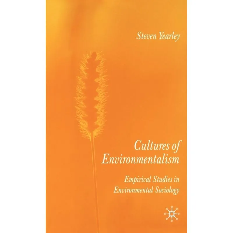 Cultures of Environmentalism
