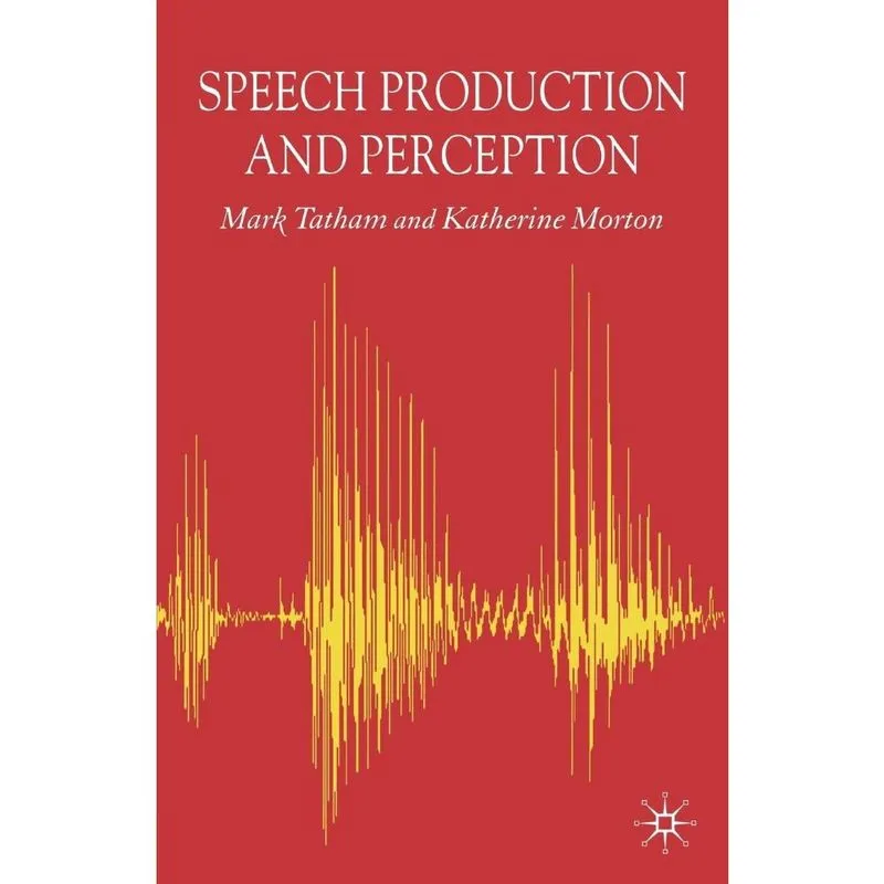 Speech Production and Perception