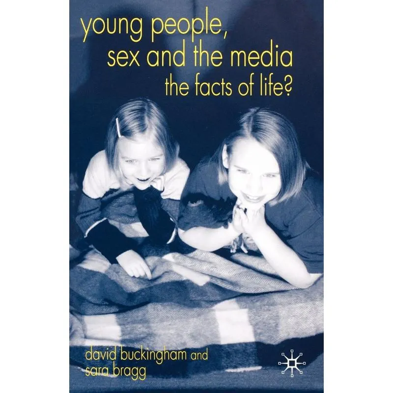 Young People, Sex and the Media