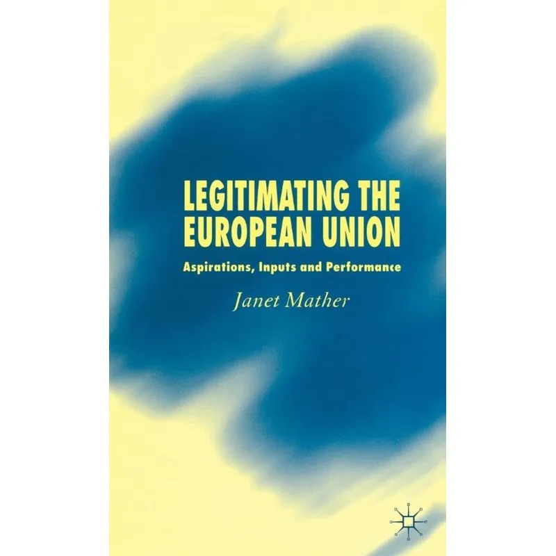 Legitimating the European Union