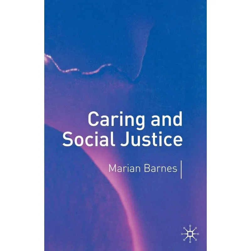 Caring and Social Justice