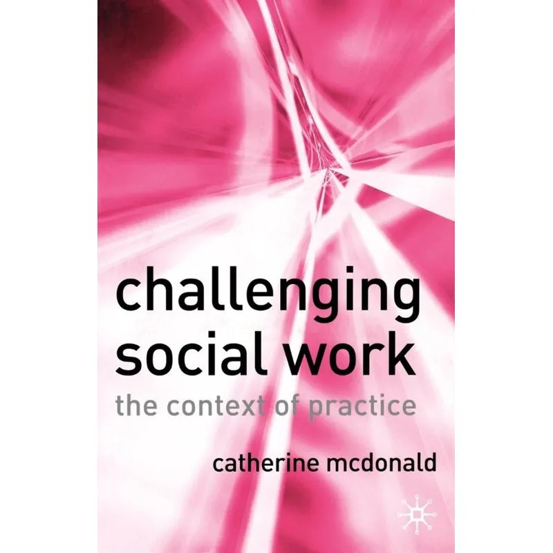 Challenging Social Work