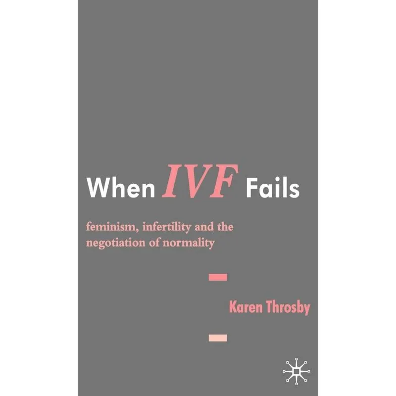 When Ivf Fails