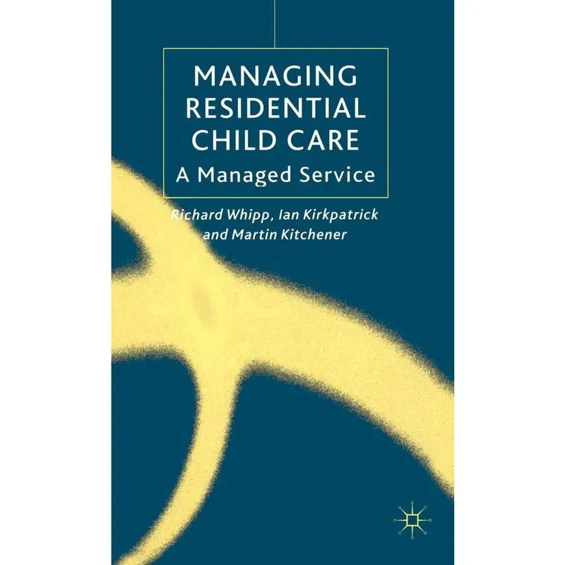 Managing Residential Childcare