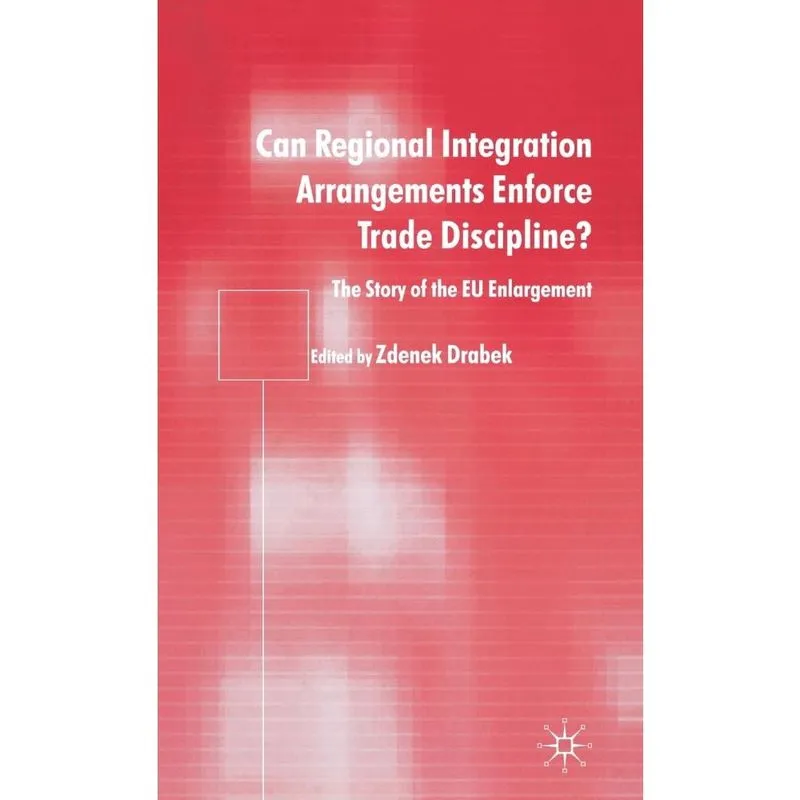 Can Regional Integration Arrangements Enforce Trade Discipline?