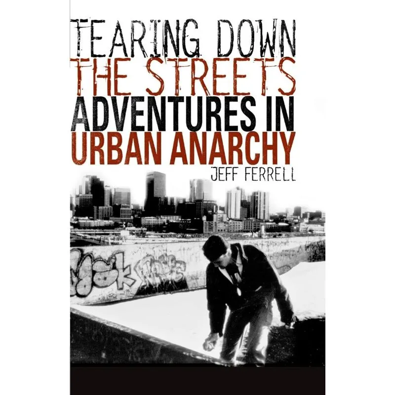 Tearing Down the Streets