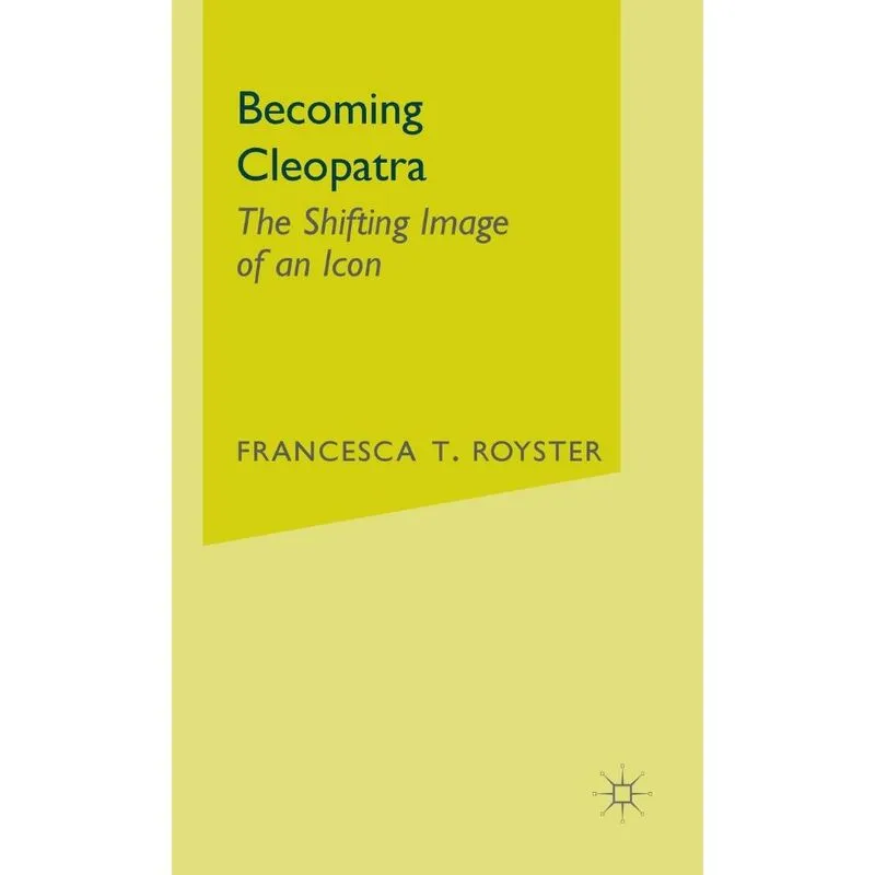 Becoming Cleopatra