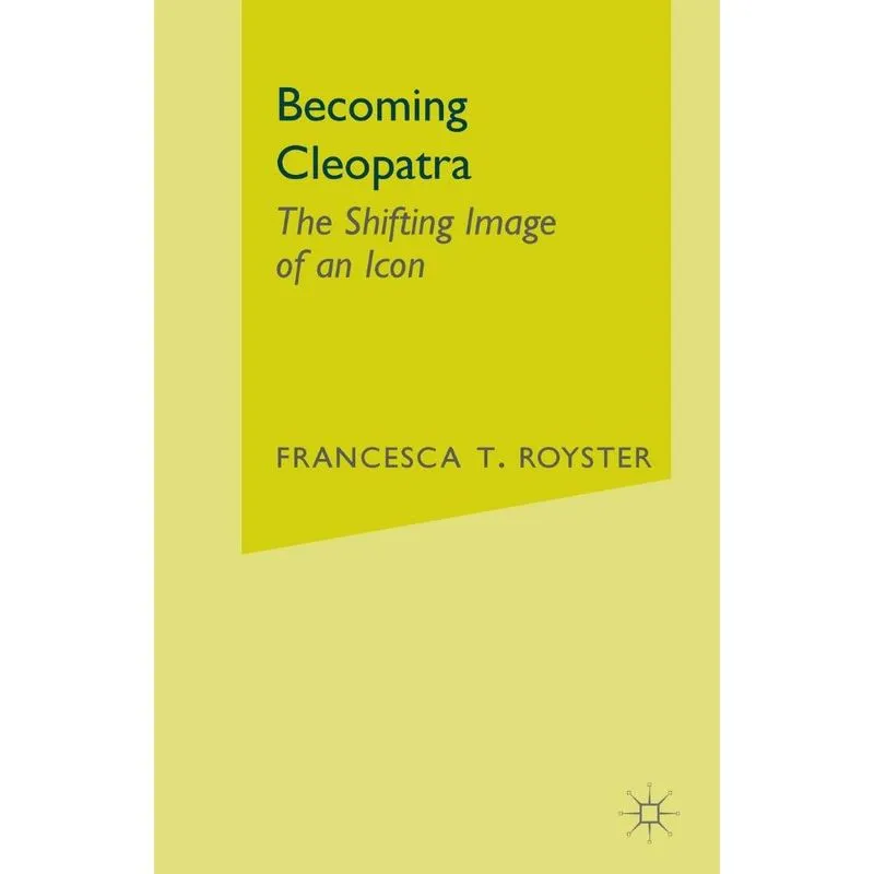 Becoming Cleopatra