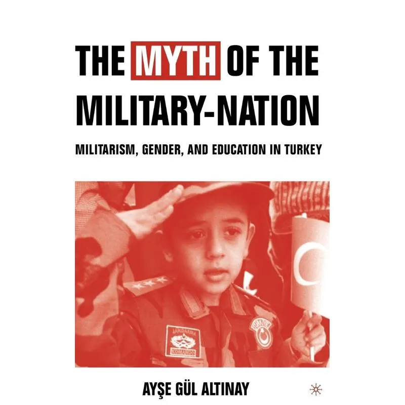 The Myth of the Military-Nation