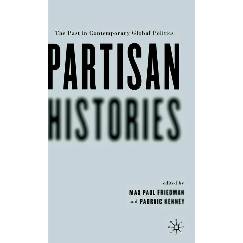 Partisan Histories
