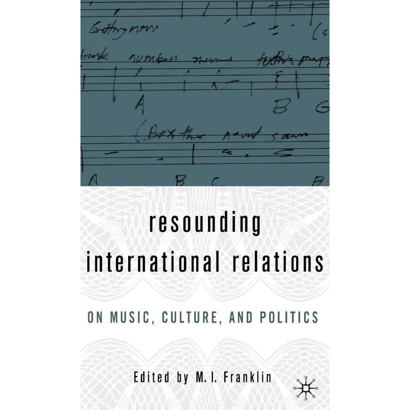 Resounding International Relations