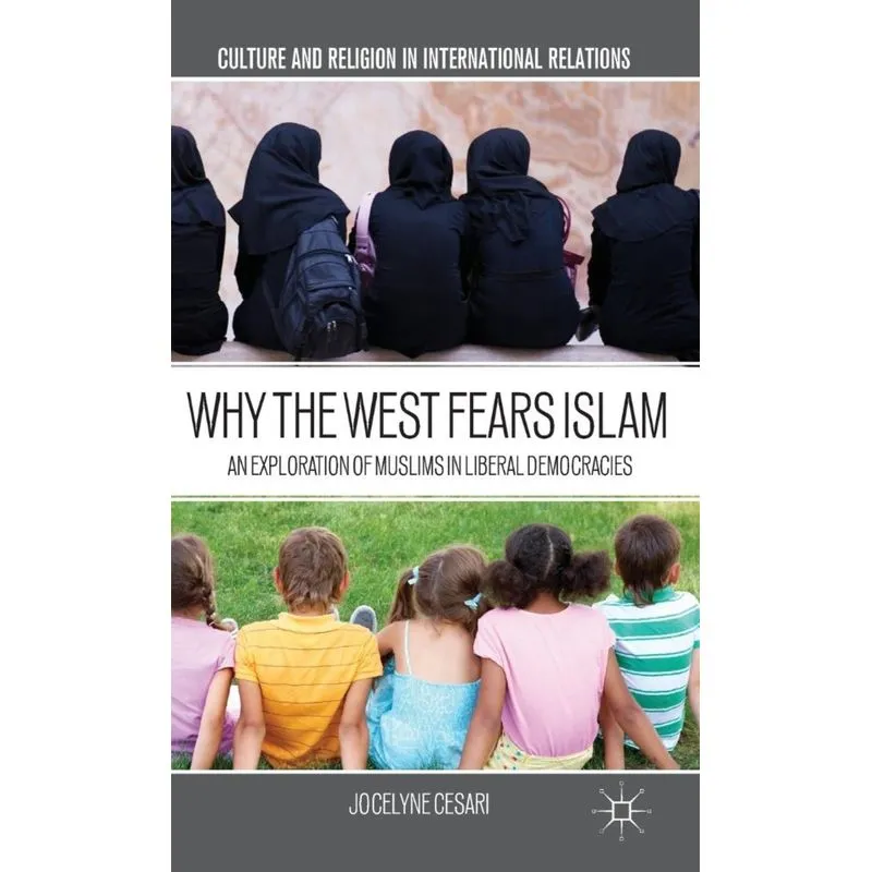 Why the West Fears Islam
