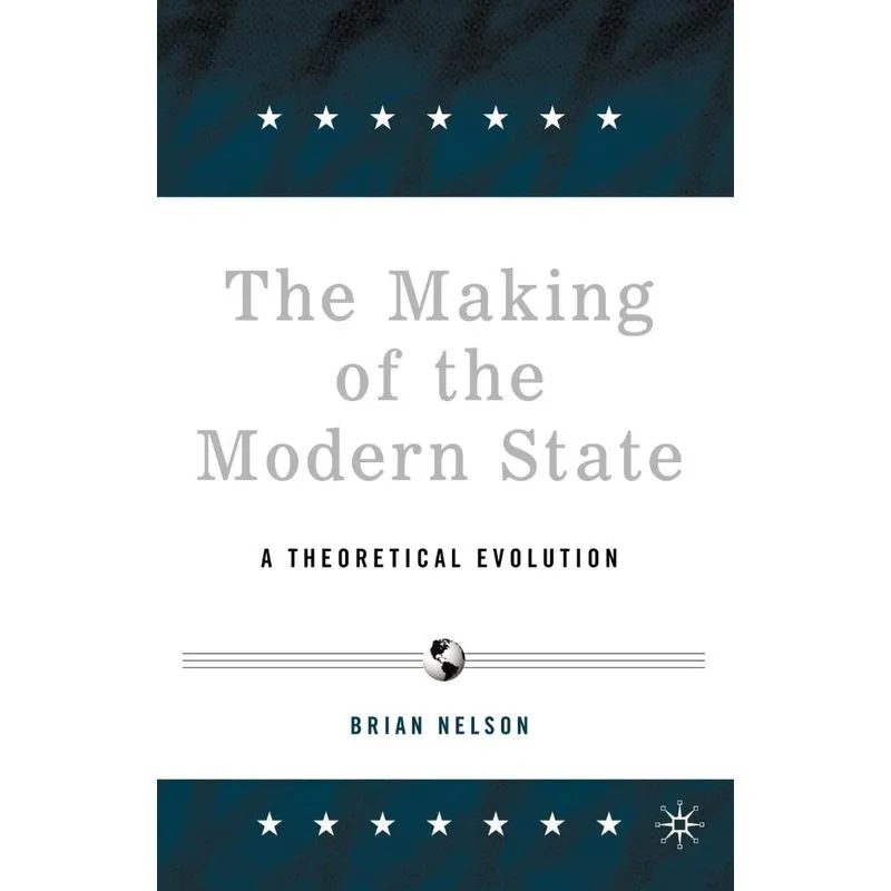 The Making of the Modern State