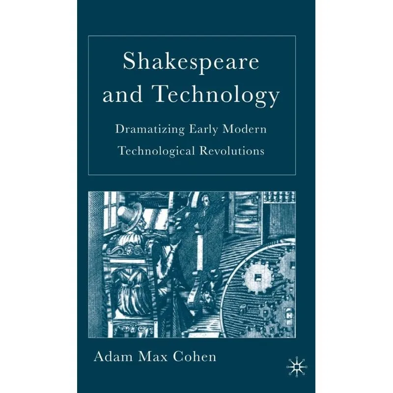 Shakespeare and Technology
