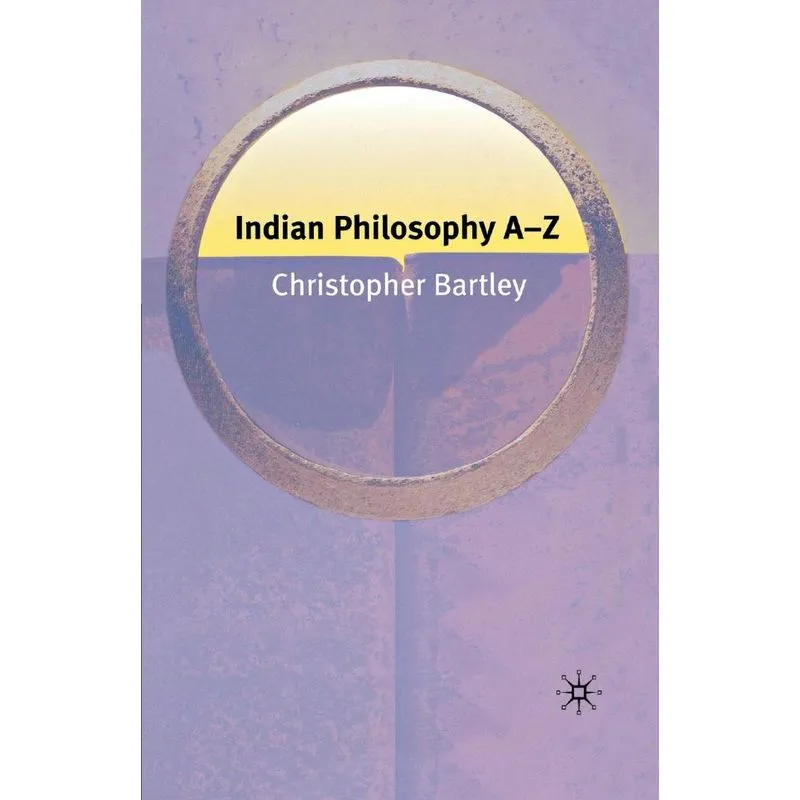 Indian Philosophy A-Z