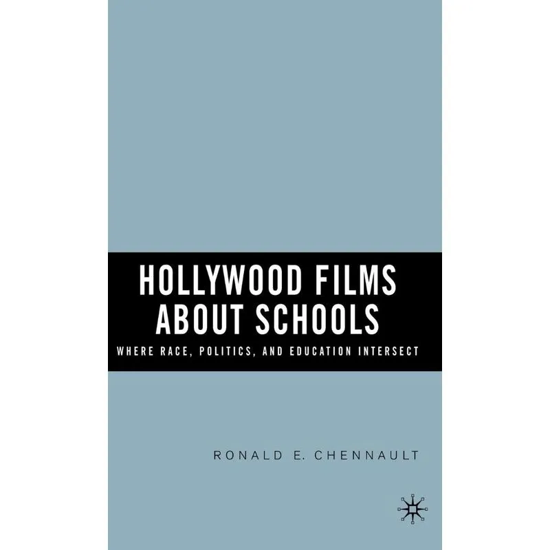 Hollywood Films about Schools