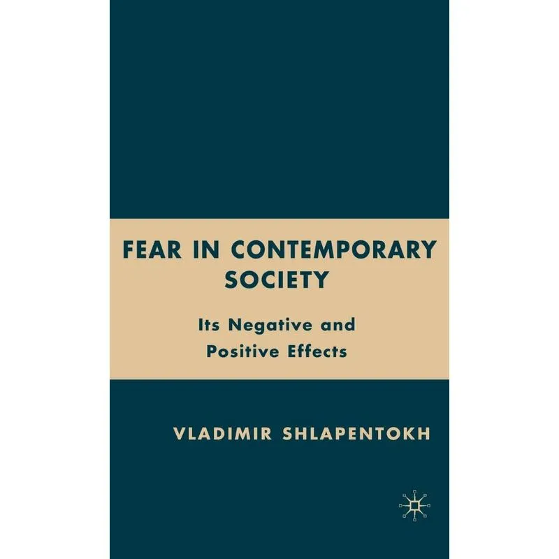 Fear in Contemporary Society