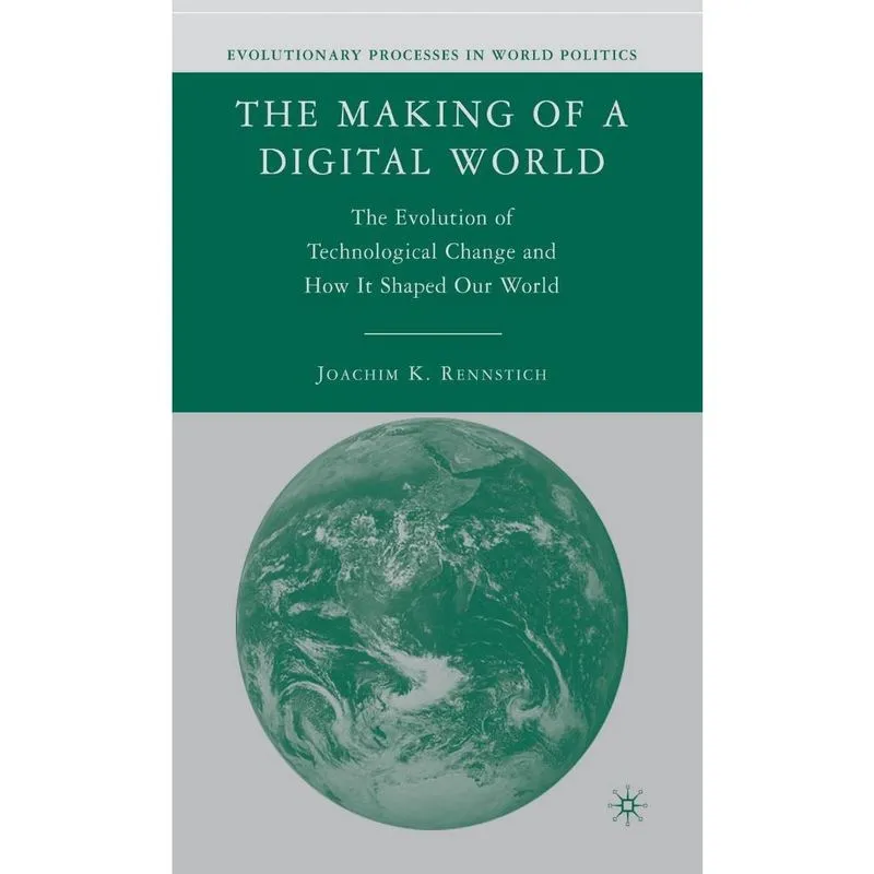 The Making of a Digital World