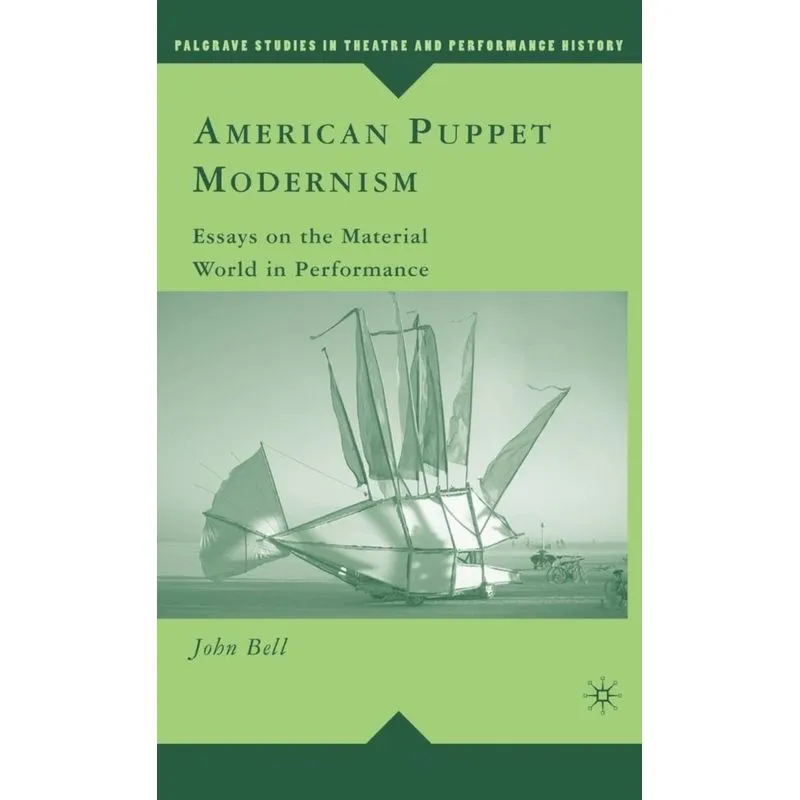 American Puppet Modernism
