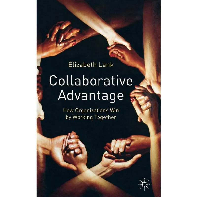 Collaborative Advantage