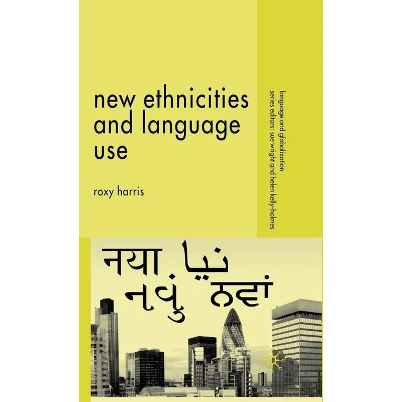New Ethnicities and Language Use