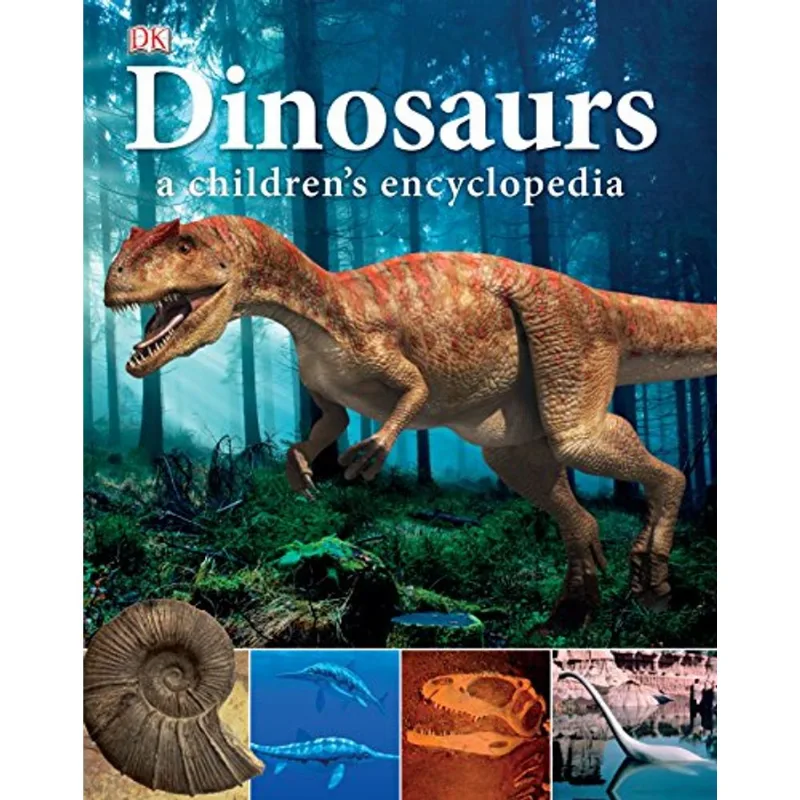 Dinosaurs a children's encyclopedia