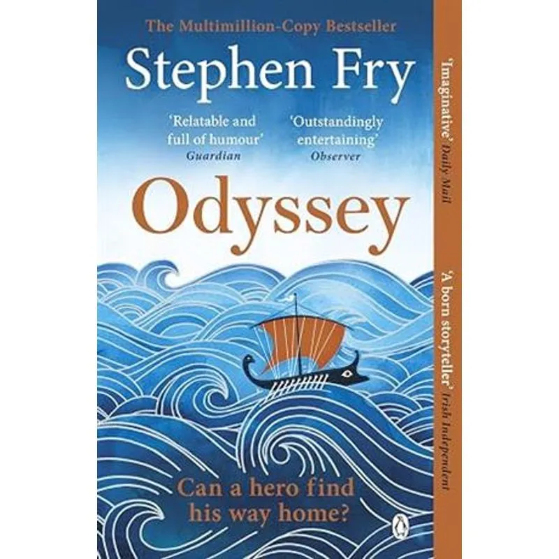 Odyssey - For Everyone Who Enjoyed The Film and Has Questions - 4 (Stephen Fry’S Greek Myths, 4)