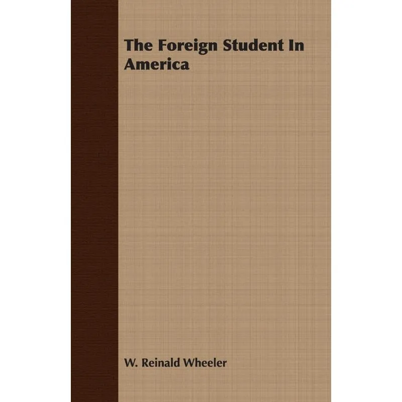 The Foreign Student In America