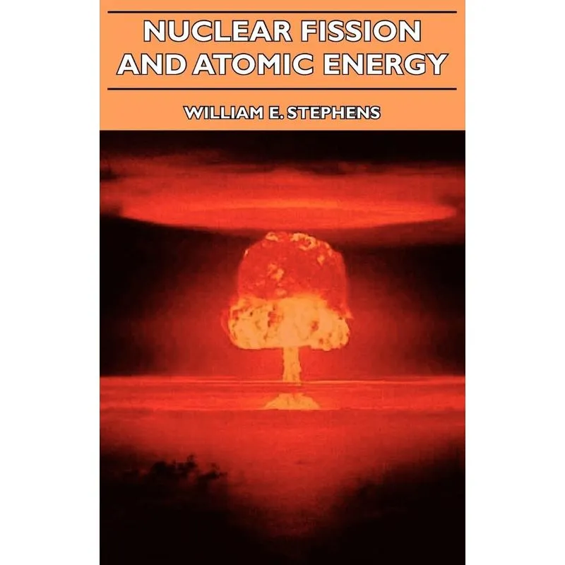 Nuclear Fission And Atomic Energy