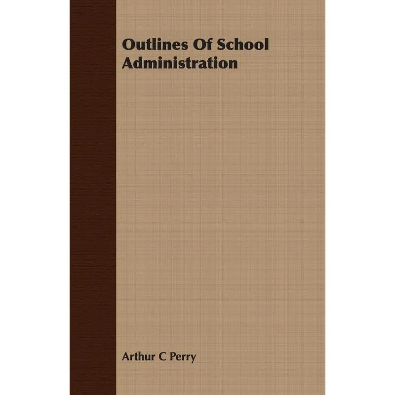 Outlines Of School Administration
