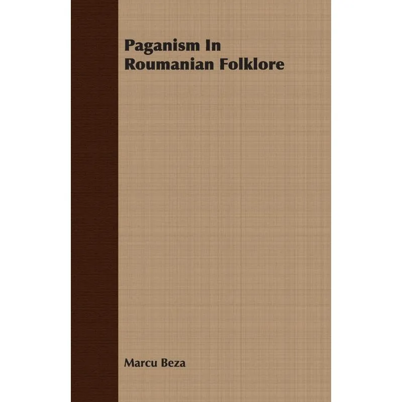 Paganism In Roumanian Folklore