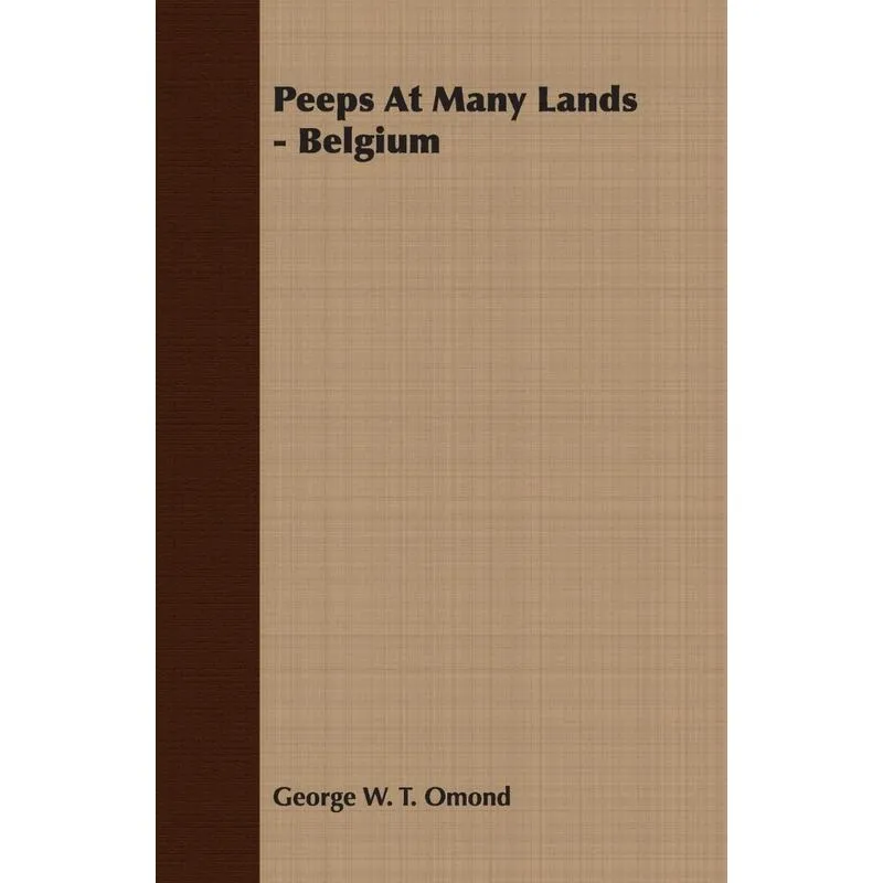 Peeps At Many Lands - Belgium