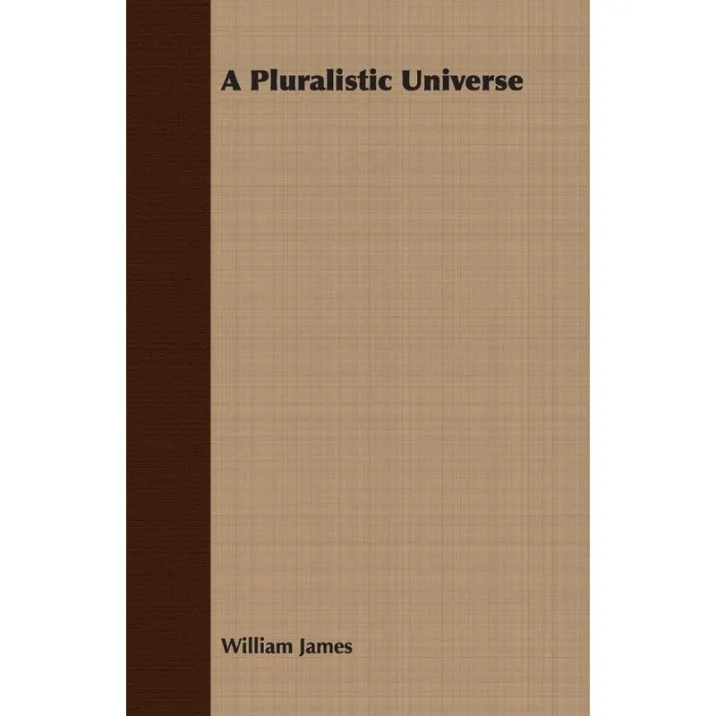 A Pluralistic Universe