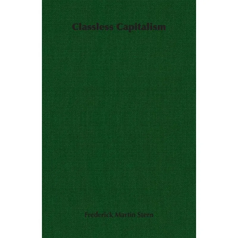 Classless Capitalism